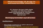 154882837 Blok BMS 2013 Pharmacology of Extrapyramidal Disorders Ppt