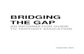 Bridging the Gap an Information Guide to Tertiary Education (September 2014)