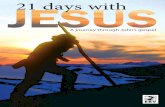 21 Days With Jesus - A Journey Through John's Gospel