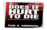 Does It Hurt To Die by Paul G. Anderson