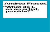 Andrea Fraser -  What Do I As an Artist Provide?.pdf