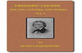Frederic Chopin, V. 1 (of 2) _ His Life, L - Moritz Karasowski