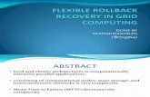 Flexible Rollback Recovery in Grid Computing