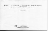 Dry Your Tears, Arfika