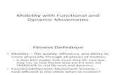 Mobility With Functional and Dynamic Movements