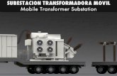 Subestaciones Moviles de Transformacion. Mobile Transformer Substations.