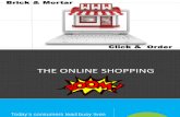 Brick & Mortar vs online shopping