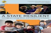 A State Resilient: Immigrant Integration and California’s Future