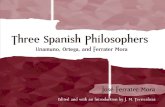 (SUNY Series in Latin American and Iberian Thought and Culture) Jose Ferrater Mora_ Edit. & Intro. by J. M. Terricabras-Three Spanish Philosophers_ Unamuno, Ortega, Ferrater Mora -State