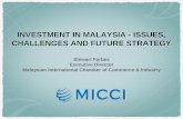 Micci - Investment in Malaysia - Issues, Challenges and Future Strategy
