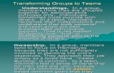 Transforming Groups to Teams