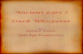 Ancient Lore I - Dark Whisperer