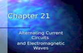 Alternating Current Circuits and Electromagnetics Waves