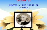 Lecture 27 newton saint of science
