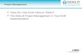 DOQ-IT University the Role of Project Management in Your EHR Implementation