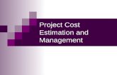 Project Cost Estimation and Management