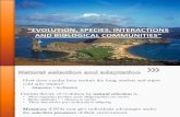 EVOLUTION,SPECIES, INTERACTIONS AND BIOLOGICAL COMMUNITIES.pps