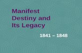 17 - Manifest Destiny and Its Legacy, 1841 - 1848