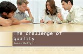 The Challenge of Quality