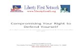 Compromising Your Right to Defend Yourself
