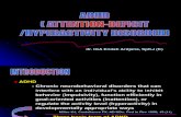 Lecture 22 Attention-Deficit or Hyperactivity Disorder (ADHD)