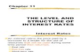 THE LEVEL AND STRUCTURE OF INTEREST RATES