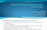 Audio Duplication System