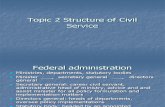 Topic 2 Structure of Civil Service