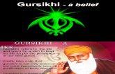 GURSIKHI – A BELIEF