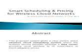 Smart Scheduling & Pricing for Wirless Cloud Networks (1)