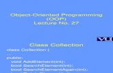 Object Oriented Programming (OOP) - CS304 Power Point Slides Lecture 27