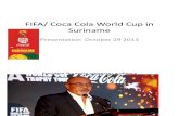 Pictures from FIFA/Coca Cola World Cup Presentation in Suriname with excerpts from President Bouterse's Speech