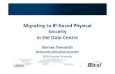 Bicsi Sp 2013 Ip Based Security for Data Centres Barney Tomasich - Monday 18 March 2013 (1)