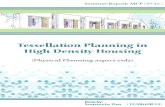 Tessellation Planning in High Density Housing (Seminar Presentation)