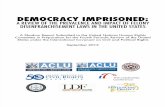 Democracy Imprisoned: A Review of the Prevalence and Impact of Felony Disenfranchisement Laws in the United States