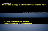 4A Developing a Quality Workforce - Orientation and Training