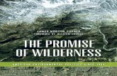 The Promise of Wilderness American Environmental Politics since 1964
