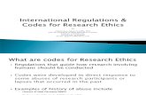 International and National Regulations & Codes for Research