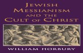 William Horbury, Jewish Messianism and the Cult of Christ -SCM Press (2009)