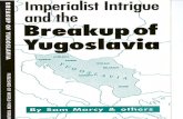 Imperialist Intrigue and the Breakup of Yugoslavia
