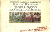 CANCLINI, Néstor García_Cultura Popular no Capitalismo