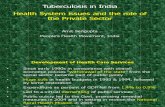 TB in India-Role of Private sector-Amit Sengupta PHM
