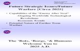 149650698 Summary of the NASA Future Strategic Issues and Warfare Circa 2025 Document Dennis M Bushnell Chief Scientist NASA Langley Research Center Warf