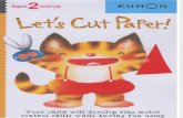 Ages 2 and Up - Lets Cut Paper Kumon