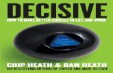 Decisive by Chip Heath and Dan Heath - Excerpt