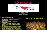 MDMA (Ecstasy) - Final Presentation