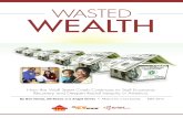 Wasted Wealth