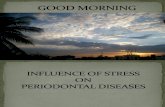 Influence of Stress on Periodontal Diseases