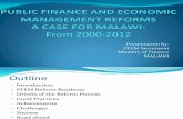 Public Finance and Economic Management Reforms in Malawi