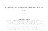 Prudential Regulations for SMEs